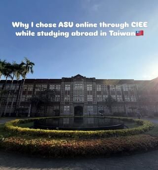ASU online CIEE study abroad taipei
