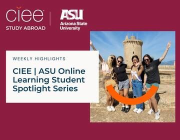 ASU online CIEE study abroad