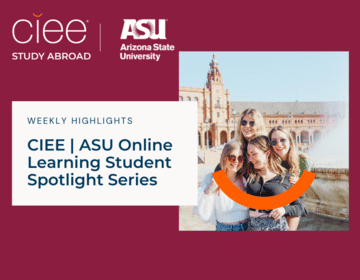 ASU online CIEE study abroad
