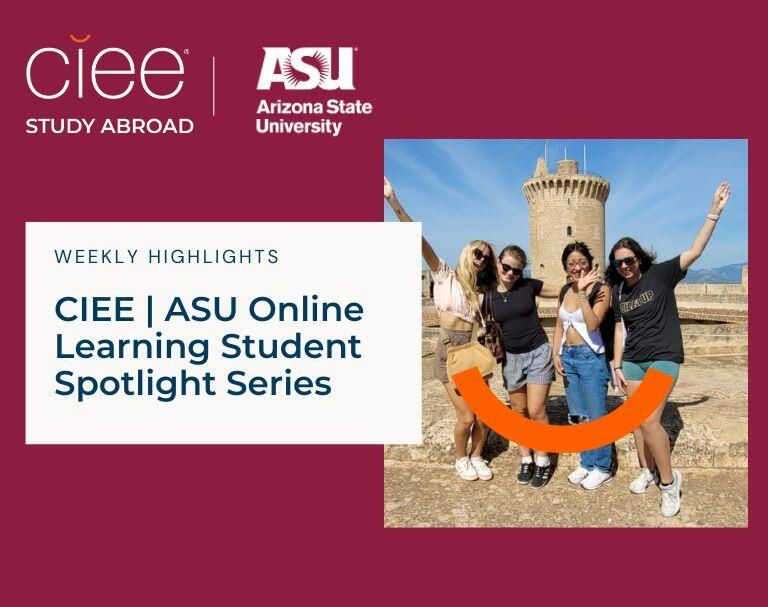 ASU online CIEE study abroad