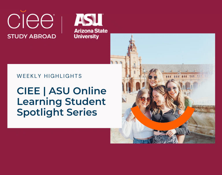 ASU online CIEE study abroad