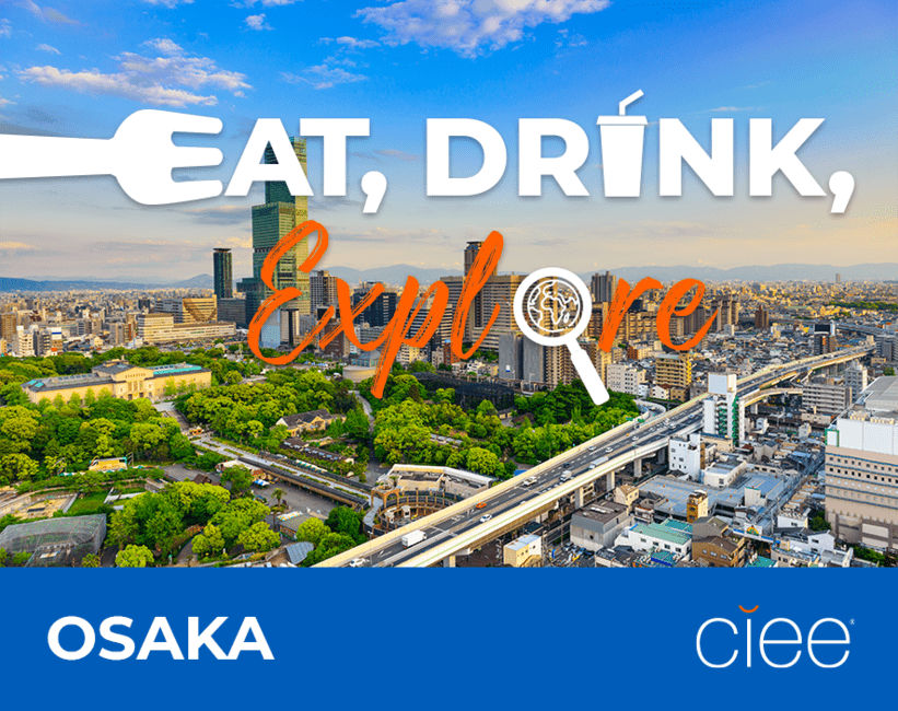 Eat, Drink, Explore: Osaka